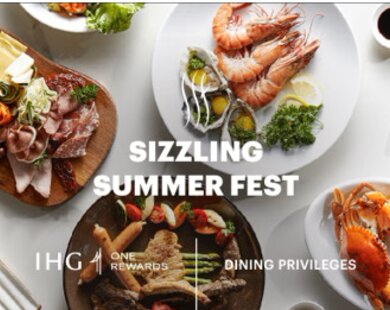 IHG Hotels & Resorts khuấy động mùa ẩm thực với chương trình Sizzling Summer Fest tại Việt Nam